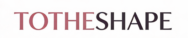 Totheshape